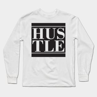 Hustle Long Sleeve T-Shirt